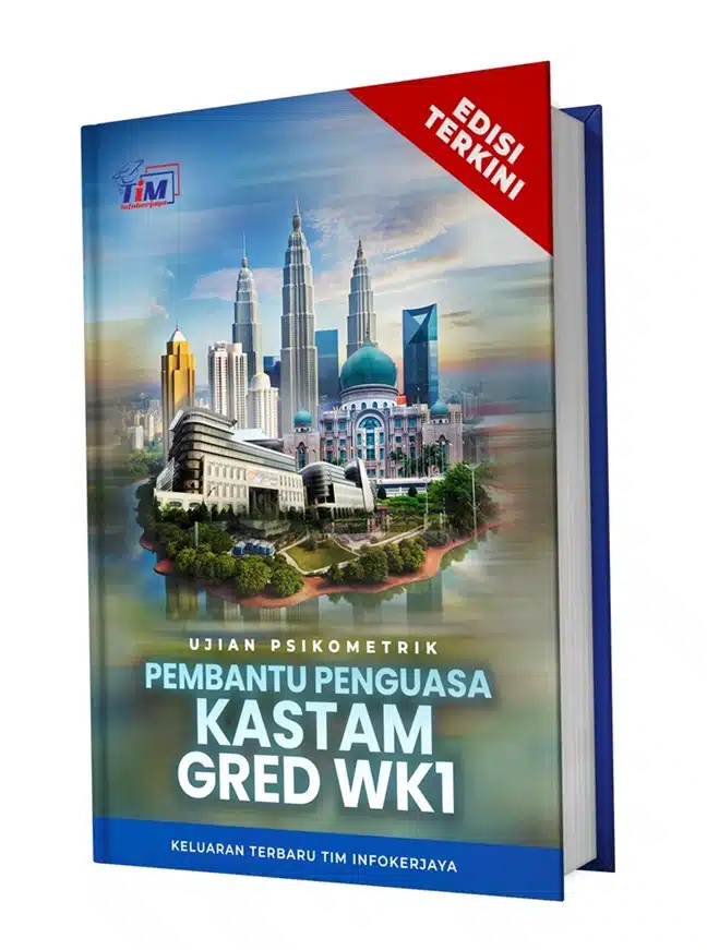 Rujukan Contoh Soalan Ujian Psikometrik Pembantu Penguasa Kastam WK1