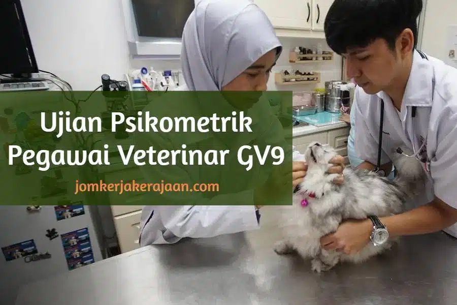 Ujian Psikometrik Pegawai Veterinar GV9