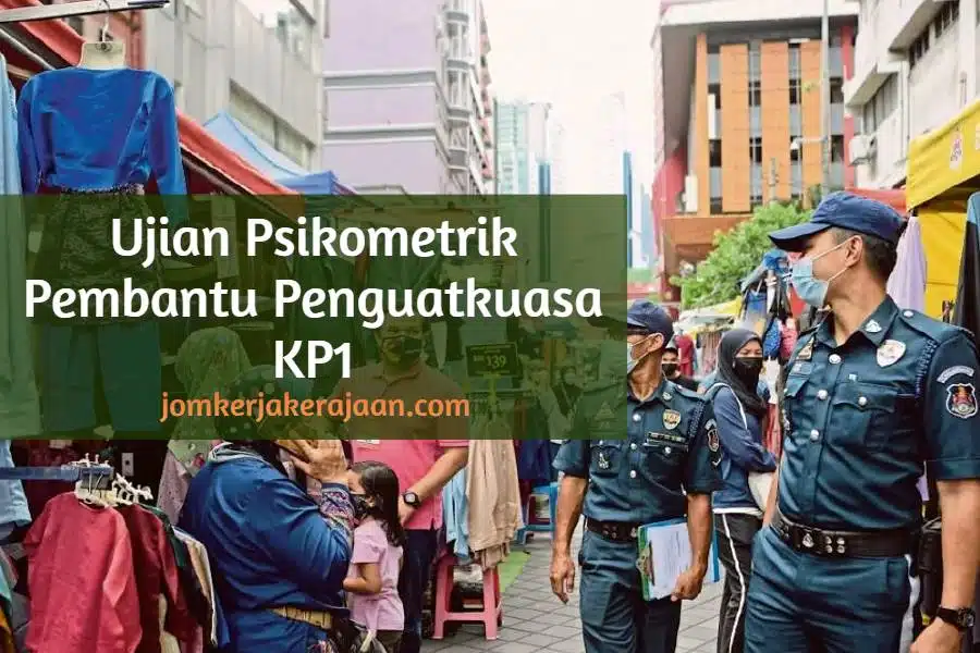 ujian psikometrik pembantu penguatkuasa kp1