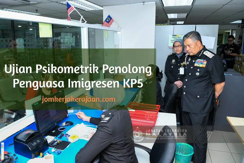 Ujian Psikometrik Penolong Penguasa Imigresen KP5