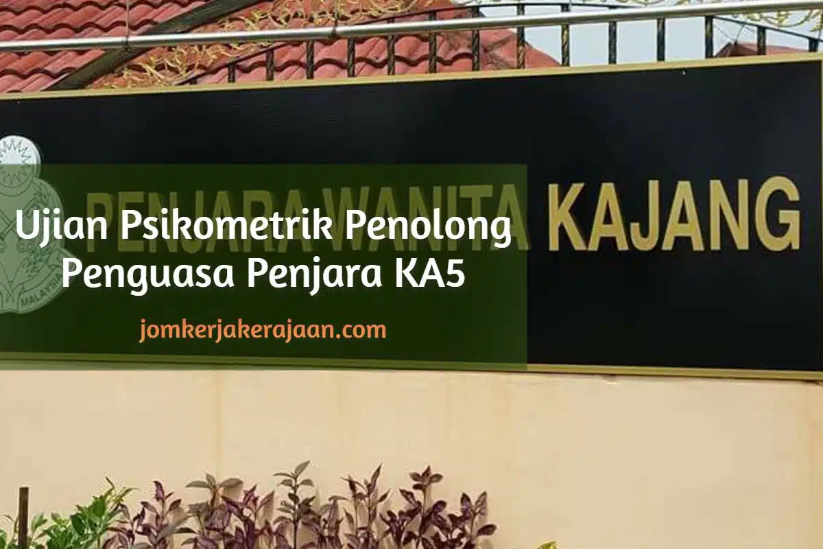Ujian Psikometrik Penolong Penguasa Penjara KA5
